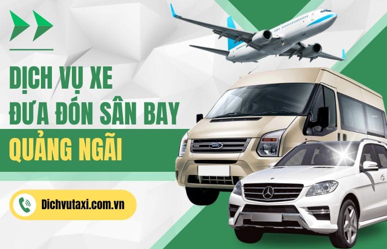 dich vu dua don san bay quang ngai