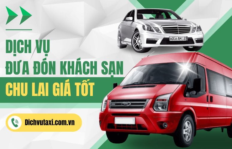 dich vu dua don san khach san chu lai