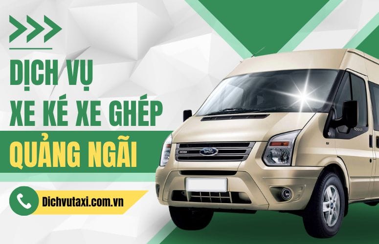 dich vu xe ke xe ghep quang ngai
