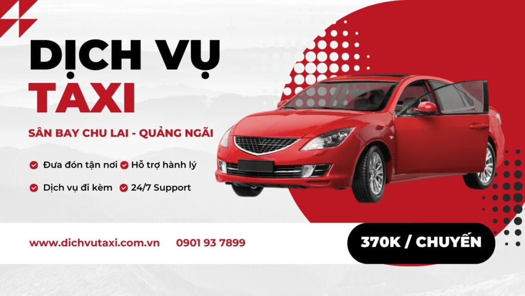 Dich vu taxi Chu Lai ve Quang Ngai